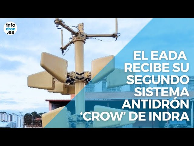 Indra entrega el segundo sistema Crow al EADA del Ejército del Aire